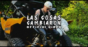 Las Cosas Cambiaron Musek Video