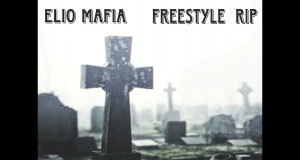 Rip Freestyle by Elio Mafiaboy from Puerto Rico | Popnable