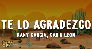 Te Lo Agradezco Vídeo musical
