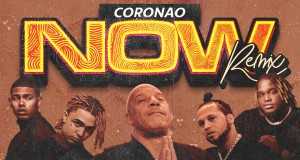 Coronao Now (Remix)