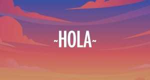 Hola Music Video