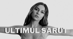 Ultimul Sarut Music Video