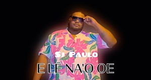 E LẼ NA'O OE