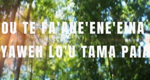 Ou Te Fa'ane'ene'eina Yaweh Lo'u Tama
