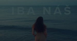 Iba Náš Hudobné video