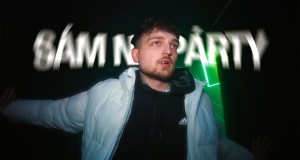 Sám Na Párty Muzicki video