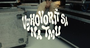 Vyhovoriť Sa Na Tmu Hudobné video