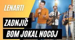 Zadnjič Bom Jokal Nocoj Amashusho yindirimbo