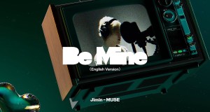 Be Mine (English Version) ミュージックビデオ