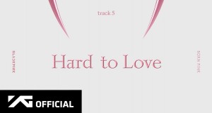 Hard To Love Musikkvideo
