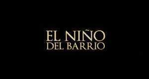 El Niño Del Barrio Music Video