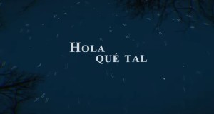 Hola, Qué Tal? Musik-Video