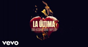 La Última Music Video