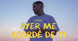 Ayer Me Acordé De Ti Video musical