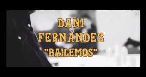 Bailemos Videoclip