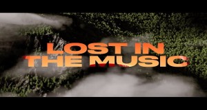 Lost In The Music Videyo Mizik