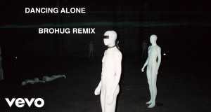 Dancing Alone (Brohug Remix) Music Video