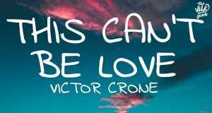 This Can't Be Love සංගීත වීඩියෝව