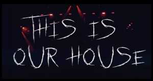 (This Is Our) House
