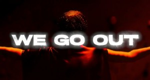 We Go Out Teledysk