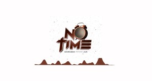No Time Musikkvideo