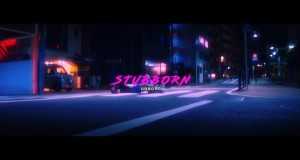 Stubborn Musiqa video