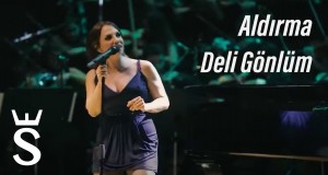 Aldirma Deli Gönlüm Fidio Orin