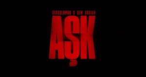 Aşk Musikvideo