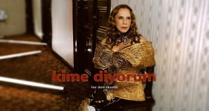 Kime Diyorum Vídeo de música