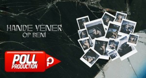 Öp Beni Музыкаль видео