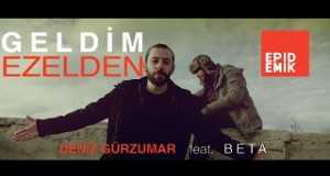 Geldim Ezelden