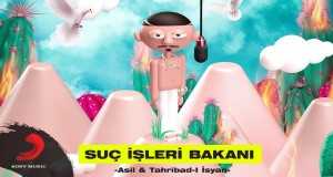 I İsyan – Suç İşleri Bakani Musikkvideo