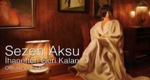 İhanetten Geri Kalan Музыкаль видео