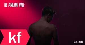 Ne Anlami Var Music Video