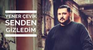 Senden Gizledim موزیک ویدیو