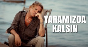Yaramizda Kalsin