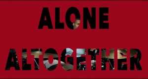 Alone Altogether Music Video