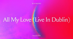 All My Love සංගීත වීඩියෝව