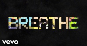 Breathe Video âm nhạc