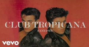 Club Tropicana Տեսահոլովակ
