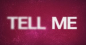 Tell Me Video musical