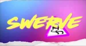 Swerve Glazbeni video