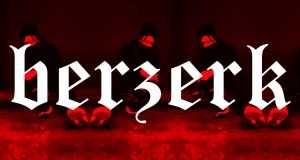 Berzerk.