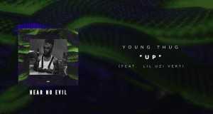 Up Rapper Up by Young Thug & Lil Uzi Vert from USA | Popnable