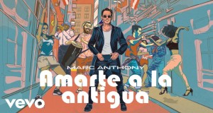 Amarte A La Antigua Aýdym-saz wideosy