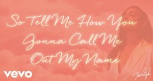 Call Me Out My Name มิวสิควิดีโอ