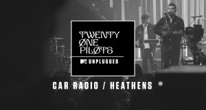 Car Radio / Heathens أغنية مصورة