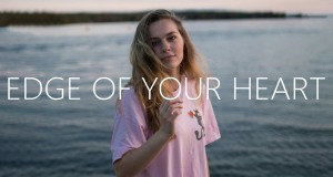 Edge Of Your Heart Musiqi video
