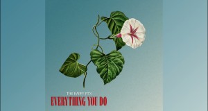 EVERYTHING YOU DO