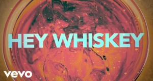 Hey Whiskey Video musicale